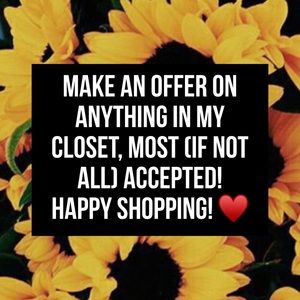 Check out my closet, ask any questions, offer away